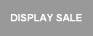 Display Sale